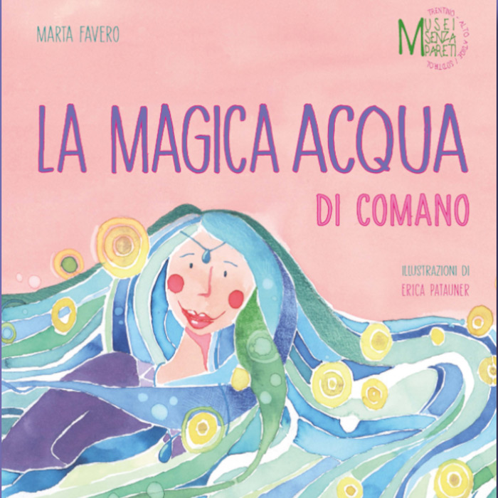 La magica acqua di Comano di Marta Favero